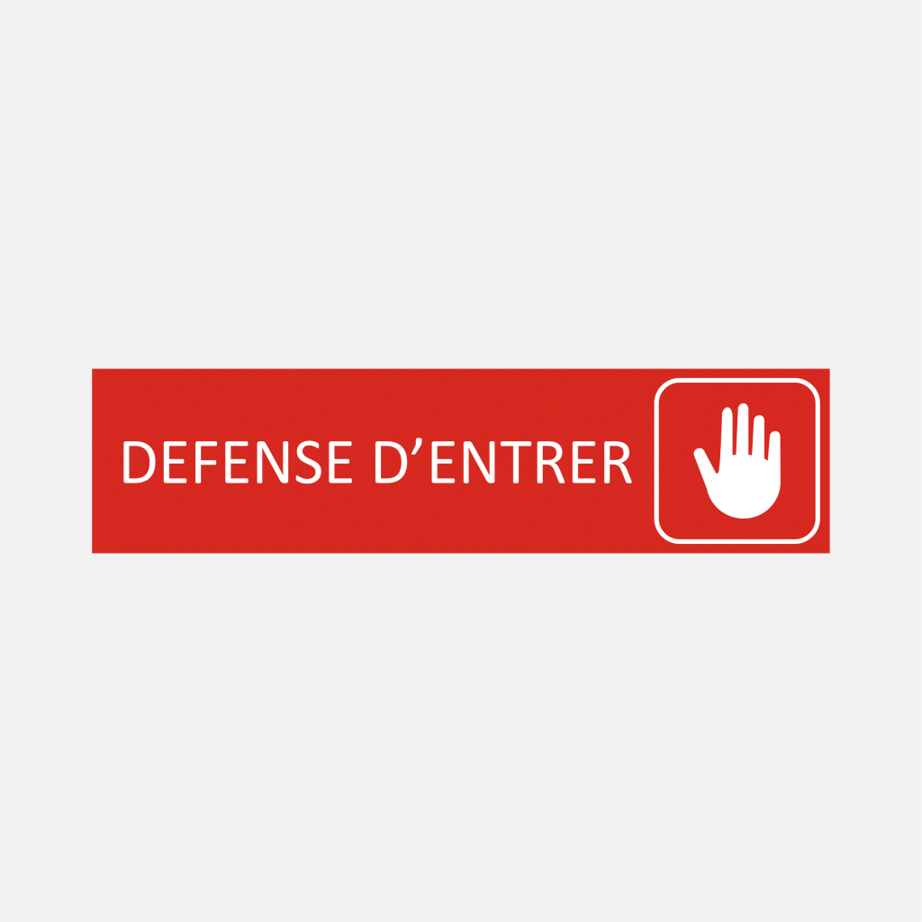 Plaque de porte DEFENSE D'ENTRER en gravoply rouge - 16x4cm