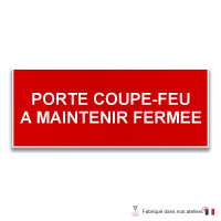 Panneau porte coupe feu à maintenir fermée