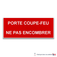 Panneau porte coupe feu ne pas encombrer