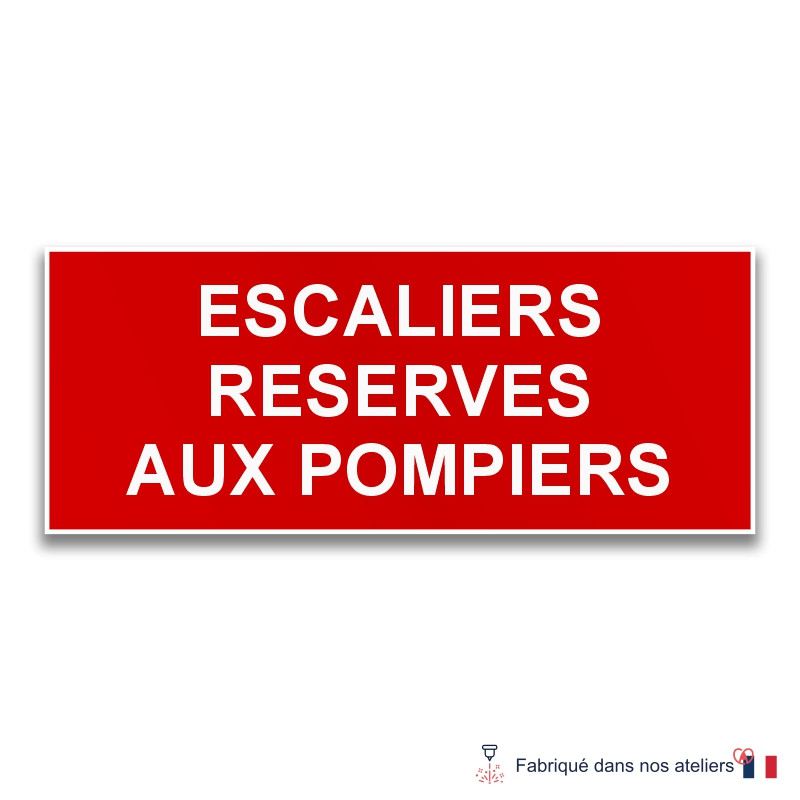 Panneau escaliers reservés aux pompiers
