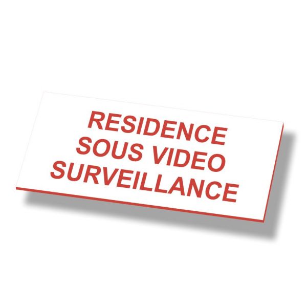 Panneau gravé Résidence sous vidéo surveillance - Format 15x6cm